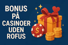 Casino Sider Uden ROFUS Frisk og Ubegribelig Underholdning